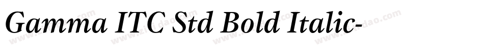 Gamma ITC Std Bold Italic字体转换